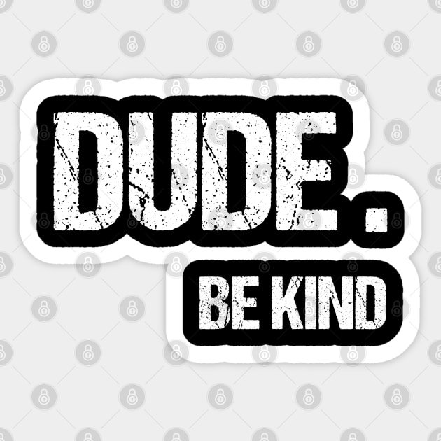 Be Kind Funny Kindness Gift Sticker by lateefo